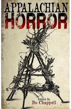Appalachian Horror - C. W. Blackwell