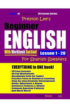 Preston Lee's Beginner English With Workbook Section Lesson 1 - 20 For Spanish Speakers - Matthew Preston