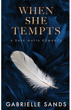 When She Tempts - Gabrielle Sands