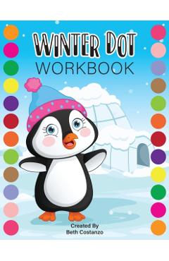 Dot Markers WINTER Activity Workbook for ages 2-5 - Beth Costanzo