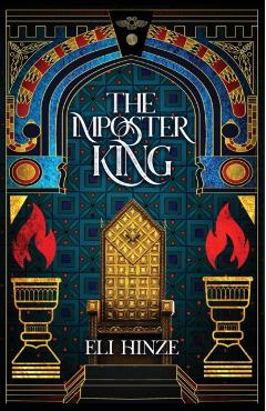 The Imposter King - Eli Hinze