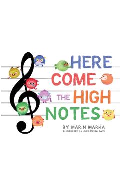 Here Come the High Notes - Marin Marka