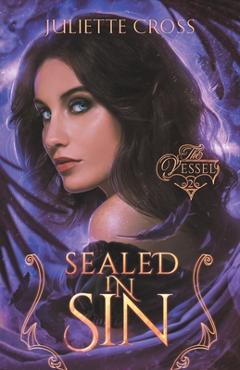 Sealed in Sin - Juliette Cross - Imagine 1