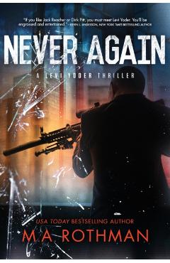 Never Again - M. A. Rothman
