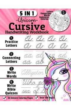 Unicorn Cursive Handwriting Workbook: 5-in-1 Cursive Handwriting Practice Books Beginning to Master For Kids: Tracing Letters, Connecting Cursive Lett - Denis Jean