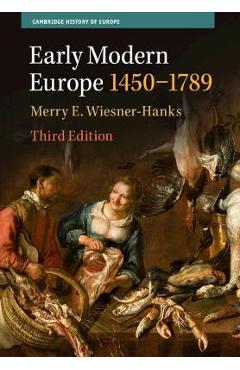 Early Modern Europe, 1450-1789 - Merry E. Wiesner-hanks