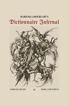 Maris McLamoureary's Dictionnaire Infernal - Mark Lamoureux