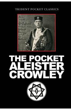 The Pocket Aleister Crowley - Aleister Crowley