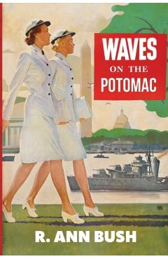 Waves on the Potomac - R. Ann Bush