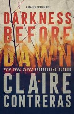 Darkness Before Dawn - Claire Contreras - Imagine 1