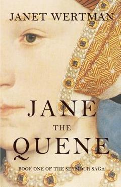 Jane the Quene - Janet Wertman