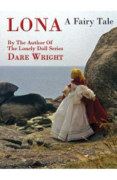 Lona, A Fairy Tale - Dare Wright - Imagine 1