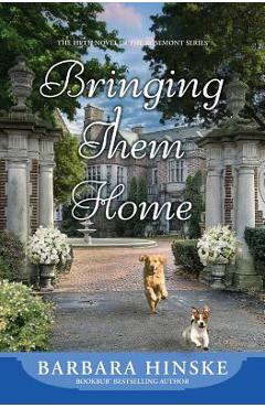 Bringing Them Home - Barbara Hinske