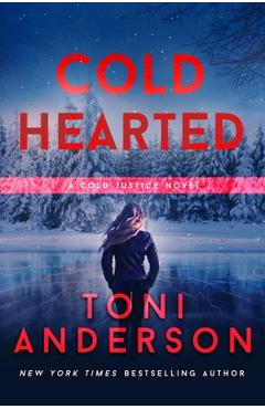 Cold Hearted - Toni Anderson