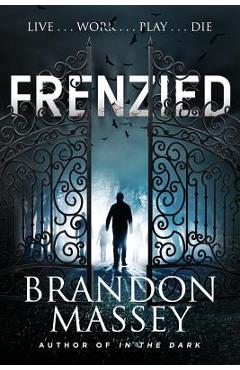 Frenzied - Brandon Massey