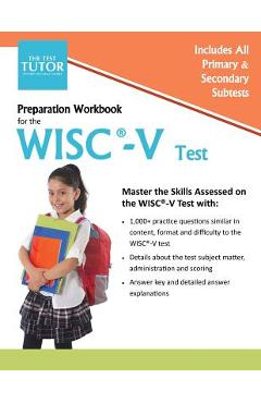 Preparation Workbook for the WISC-V - Test Tutor Publishing