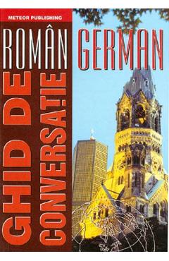 Ghid de conversatie roman-german Autor Anonim