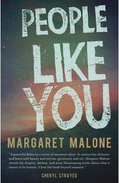 People Like You: Stories - Margaret Malone