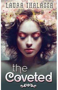 The Coveted - Laura Thalassa