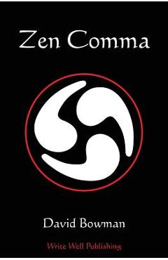 Zen Comma - David Bowman