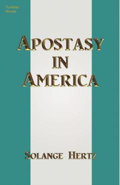 Apostasy in America - Solange Hertz - Imagine 1