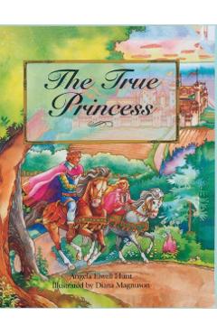 The True Princess - Angela Hunt
