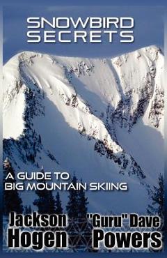 Snowbird Secrets - Jackson Hogen