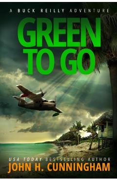 Green to Go - John H. Cunningham