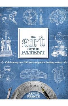 The Art of the Patent - Kevin Prince