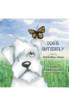 Dog & Butterfly - Ann Wilson