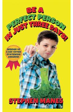 Be a Perfect Person in Just Three Days! - Stephen Manes