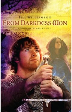 From Darkness Won: Volume 3 - Jill Williamson