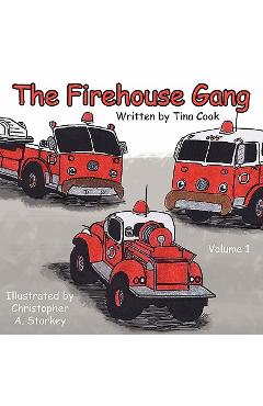 The Firehouse Gang - Tina Cook