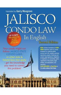 Jalisco Condo Law in English - Second Edition - Garry Neil Musgrave