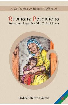 Rromane Paramicha (a Collection of Romani Folktales) - Hedina Sijercic
