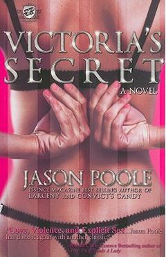 Victoria\'s Secret (The Cartel Publications Presents) - Jason Poole