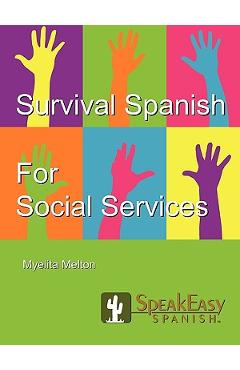 Survival Spanish for Social Services - Myelita Melton