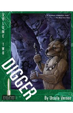 Digger: Volume 2 - Ursula Vernon