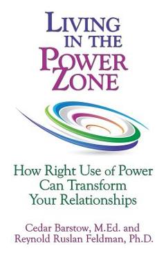 Living in the Power Zone - Cedar Barstow