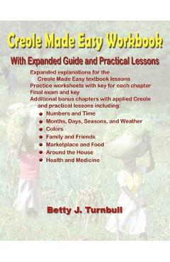 Creole Made Easy Workbook - Betty J. Turnbull