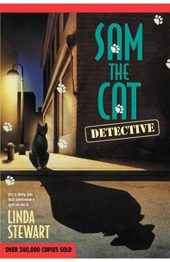 Sam the Cat Detective - Linda Stewart