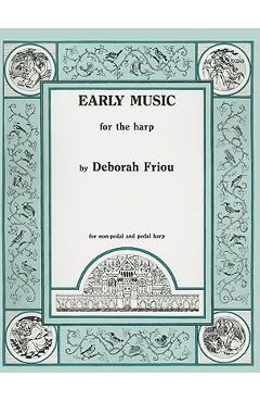 Early Music for the Harp - Deborah Friou