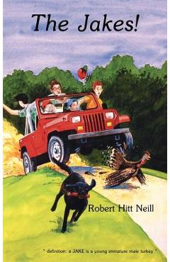 The Jakes - Robert Hitt Neill