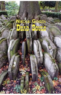 Russian Classics in Russian and English: Dead Souls by Nikolai Gogol (Dual-Language Book) - Nikolai Vasil'evich Gogol