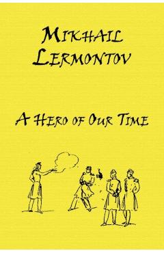Russian Classics in Russian and English: A Hero of Our Time by Mikhail Lermontov (Dual-Language Book) - Mikhail Yurievich Lermontov
