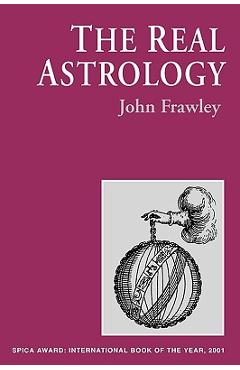The Real Astrology - John Frawley