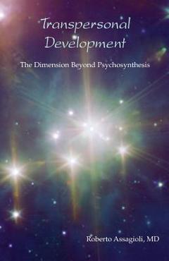 Transpersonal Development - R. Assagioli