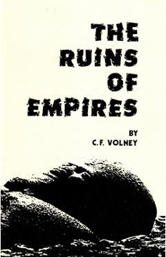 The Ruins of Empires - Constantine Francis Volney