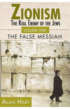 Zionism: Real Enemy of the Jews Vol.1 - First Last