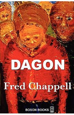Dagon - Fred Chappell